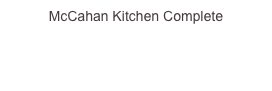 McCahan Kitchen Complete