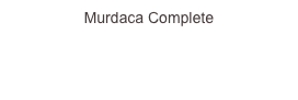 Murdaca Complete