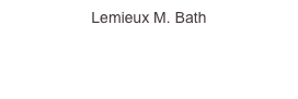 Lemieux M. Bath
