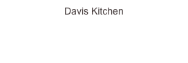 Davis Kitchen